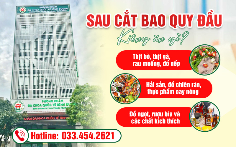 Giải đáp thắc mắc sau cắt bao quy đầu kiêng ăn gì?