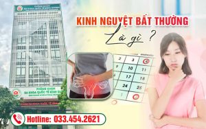 Kinh nguyệt bất thường là gì?