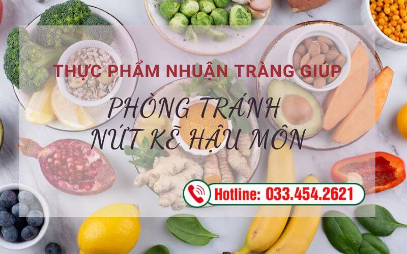 Chế độ dinh dưỡng lành mạnh có thể phòng tránh nứt kẽ hậu môn