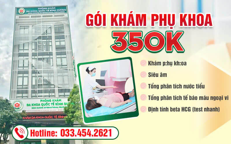 Gói khám tổng quát phụ khoa 350k Bình Dương