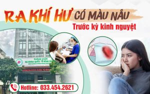 Ra khí hư màu nâu trước kỳ kinh nguyệt có phải là bệnh?