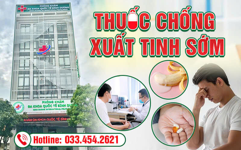 Các dạng thuốc chống xuất tinh sớm phổ biến