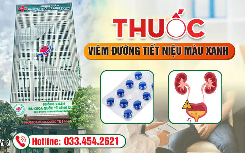 Thuốc viêm đường tiết niệu màu xanh