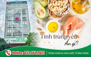 Tinh trùng yếu ăn gì để cải thiện chất lượng