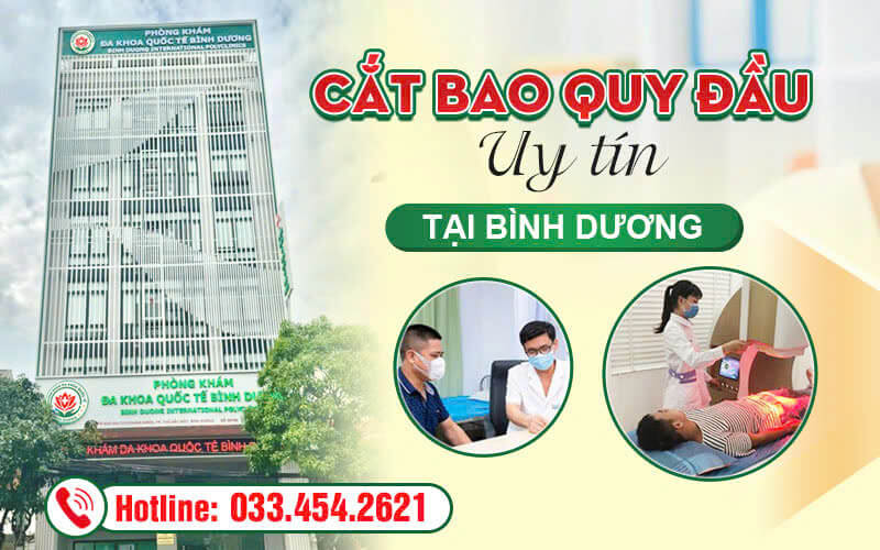Địa chỉ cắt bao quy đầu ở Bình Dương uy tín